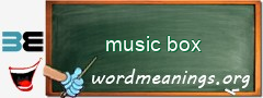WordMeaning blackboard for music box